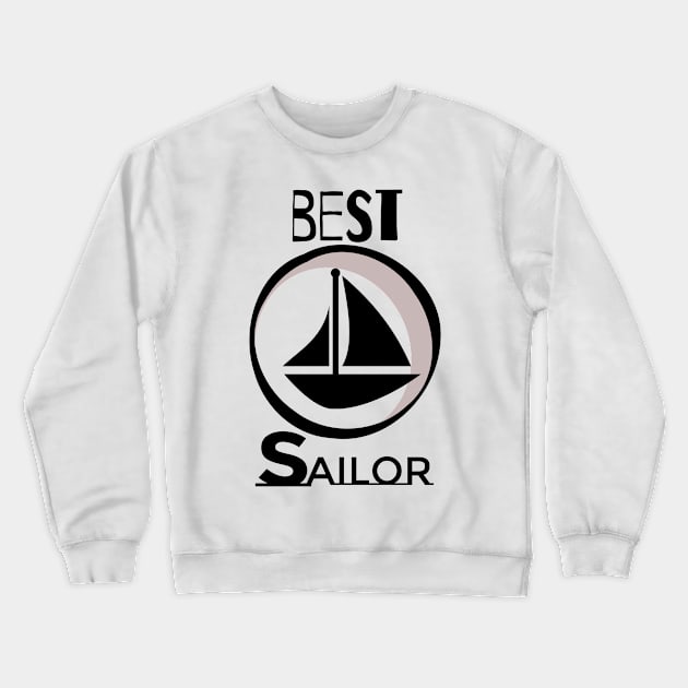 best sailor, fishing sailing design Crewneck Sweatshirt by summerDesigns